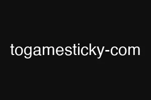 togamesticky-com