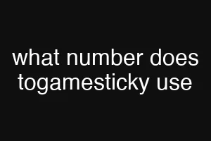 what number does togamesticky use